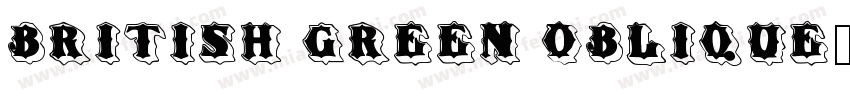 British Green Oblique字体转换